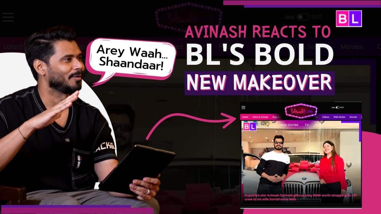 Avinash Dwivedi reacts to Bollywood Life's exclusive feature story and stunning makeover [Exclusive]